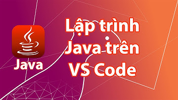 Lập trình Java trên Visual Studio Code