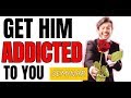 5 Ways To Get Any Man Addicted To You For Ever - Mindful Attraction Seminar