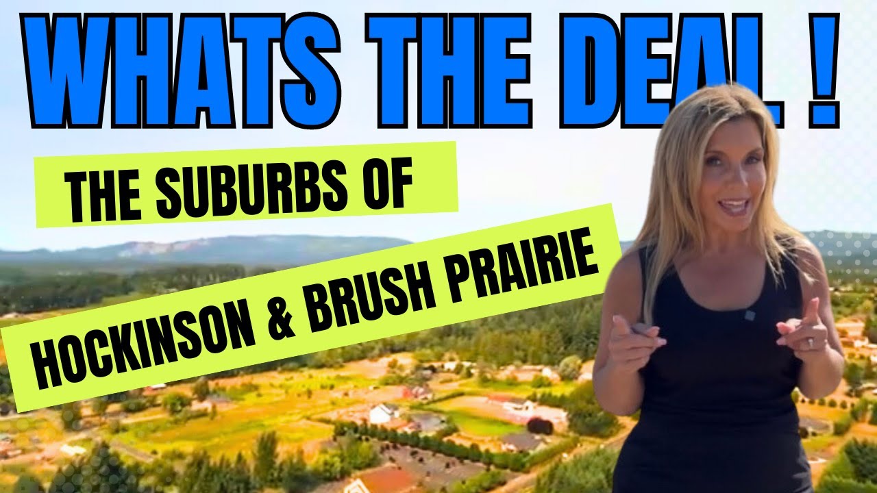 AREAS to know about in EAST Vancouver WA | Living in Brush Prairie and Hockinson Complete Tour