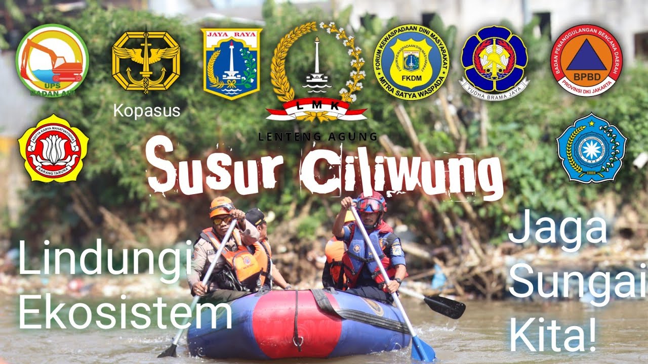 Giat Susur Sungai Ciliwung LMK Lenteng Agung #jagasungaikita