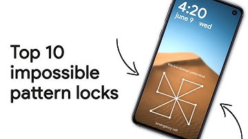 10 Impossible Pattern Locks