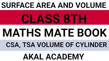 Class 8th||Surface Area And Volume||Exercise 16.2||CSA,TSA Volume||Maths mate|| Akal academy||