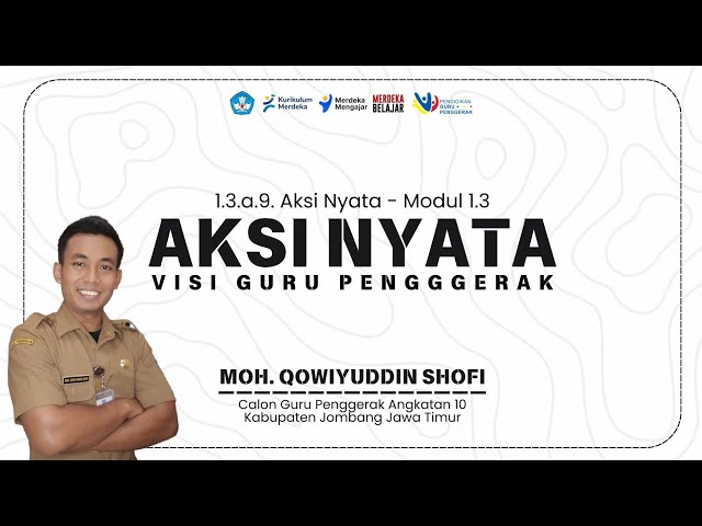 AKSI NYATA MODUL 1.3 VISI GURU PENGGERAK - Tugas CGP class=