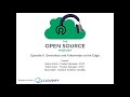 The Open Source Podcast - Episode 6: Serverless and Kubernetes at the Edge with Edgility