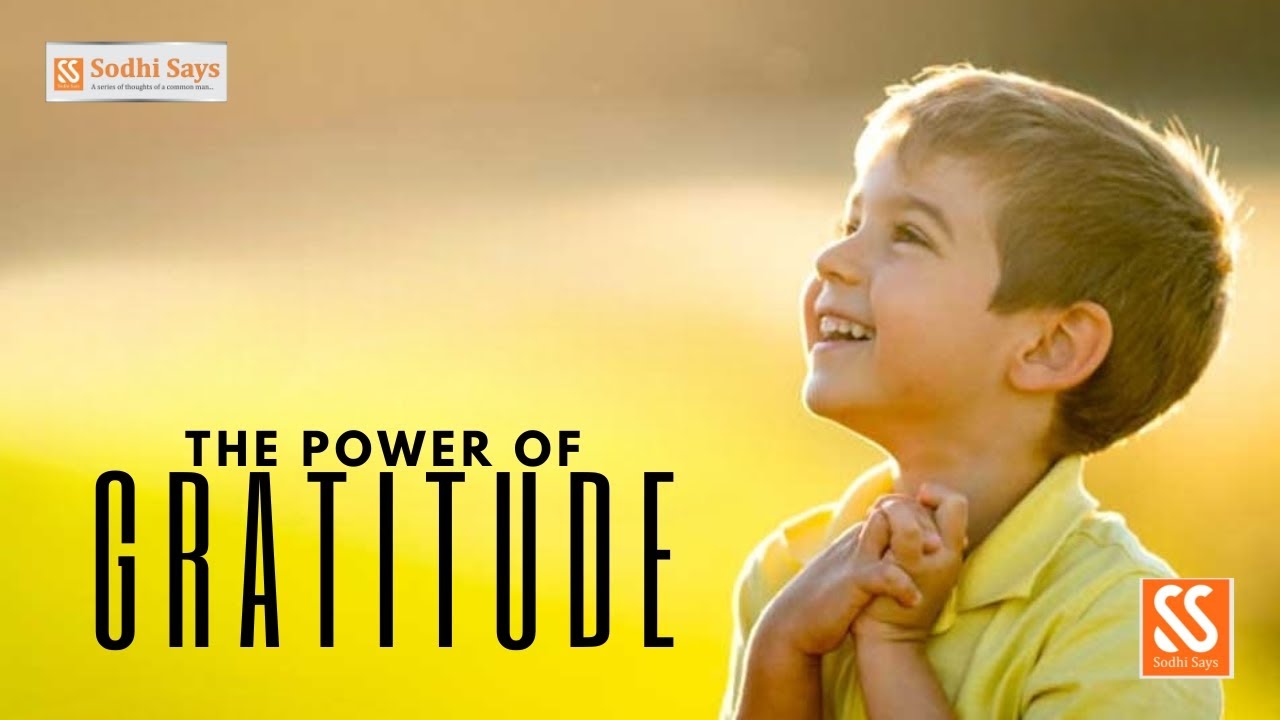 The power of Gratitude | Practice thankfulness in your life #gratitude ...