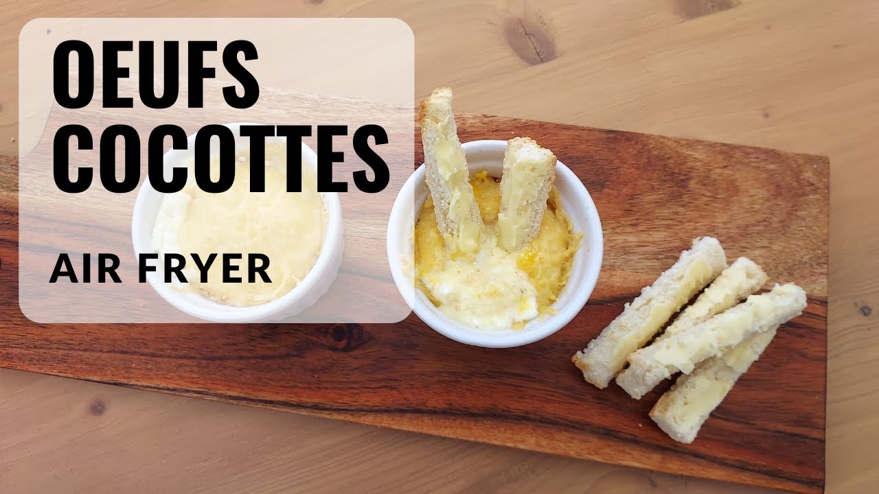 OEUFS COCOTTES AU AIR FRYER #action