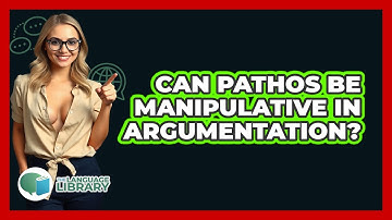 Can Pathos Be Manipulative In Argumentation?