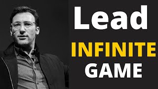 HOW TO LEAD IN INFINITE GAME part 2 | Infinite Game | Simon Sinek