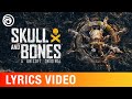 Skull and bones  home free  original music from skull and bones official lyrics