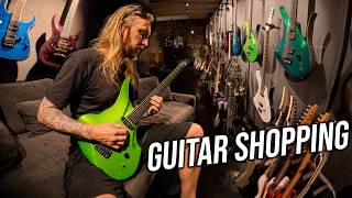 GUITAR SHOPPING HIGH END METAL GUITARS