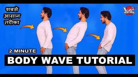 New new dance video Body Wave Tutorial in Hindi Raftaar ke song _ Step By Step With Ex(720P_HD)