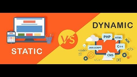 So sánh static website vs dynamic websites