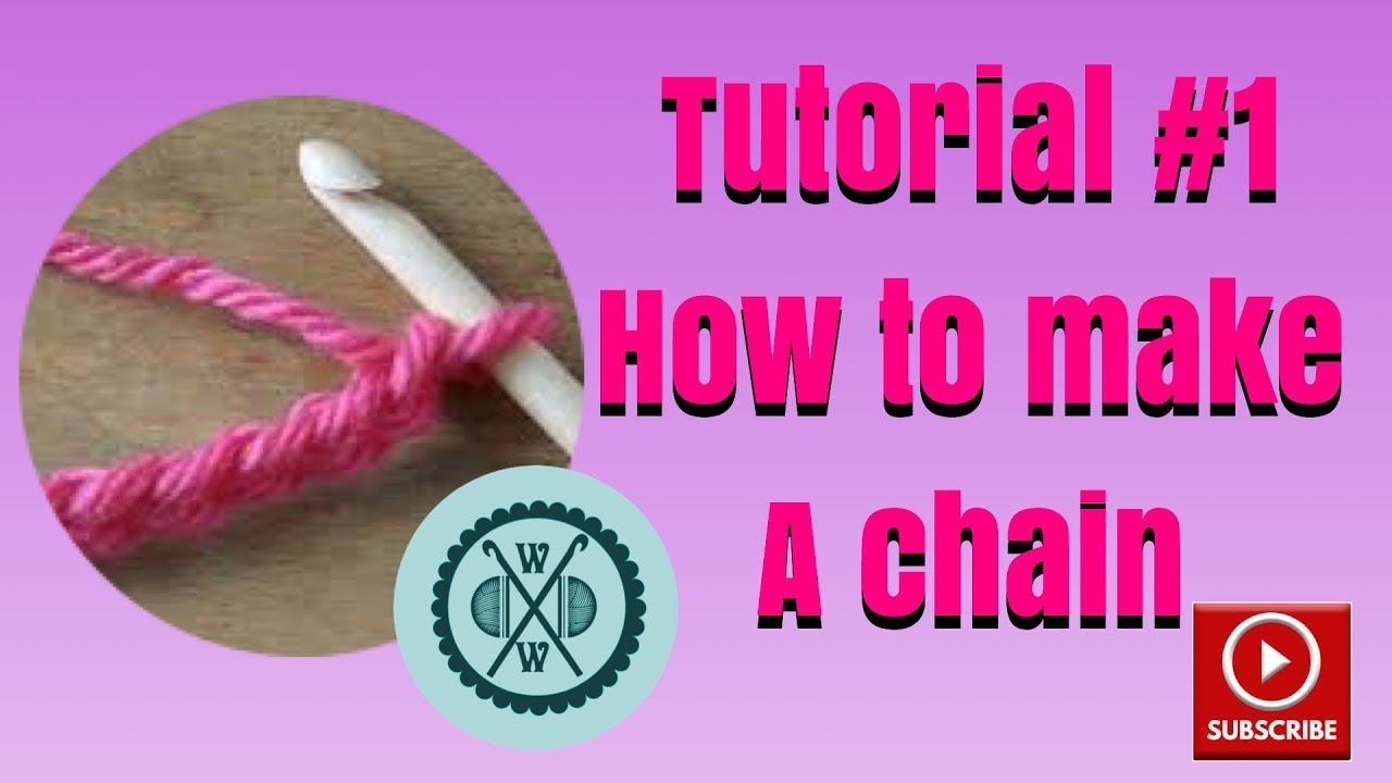 Tutorial #1 How to make a chain