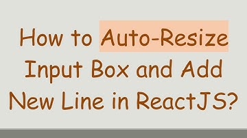 How to Auto-Resize Input Box and Add New Line in ReactJS?