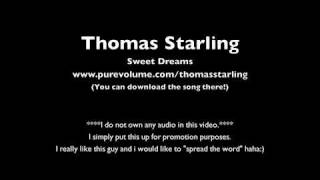 Thomas Starlingpurevolume Artist-Sweet Dreams Download Link Included