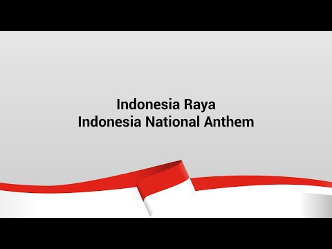 Indonesia Raya - Indonesian National Anthem (with Lyrics and English Translation)
