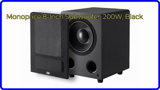 REVIEW (2026): Monoprice 8-Inch Subwoofer, 200W, Black. First Look.