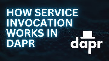 How Service Invocation works in Dapr!