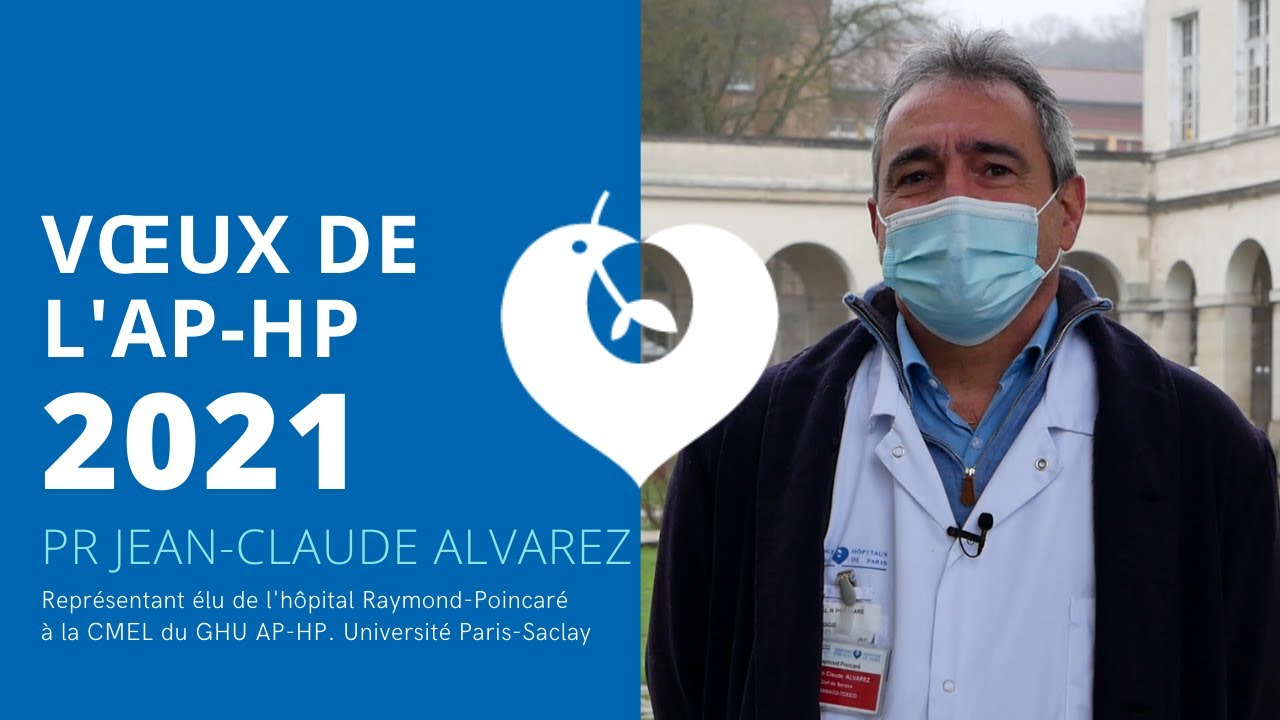 Vœux de l'hôpital RaymondPoincaré APHP 2021 Pr JeanClaude Alvarez YouTube