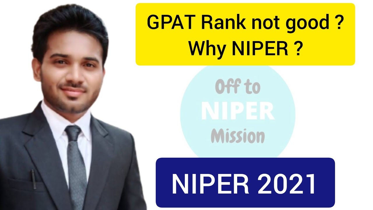 NIPER-2021 | Why everyone wants NIPER College? | Off to NIPER Mission 