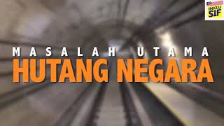 Isham Jalil Masalah Utama Hutang Negara