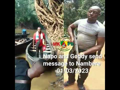 MKPD Goddy Elangwe And Napo Send Message To Nambere 01 March 2023