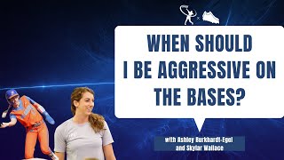 When Should I Be Aggressive On the Bases? - with Skylar Wallace!