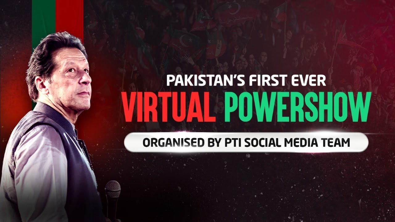 LIVE | Pakistan Tehreek-e-Insaf’s First Virtual Powershow