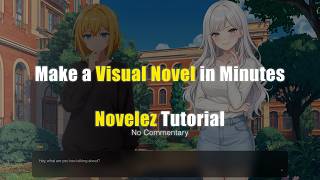 Make a Visual Novel in Minutes | Novelez No Commentary Tutorial