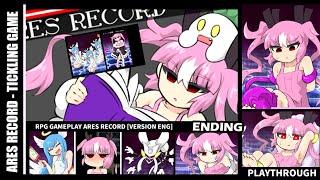Ares Record RPG (PART- END) Tickle GAMEPLAY [ENG]