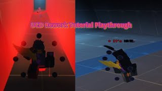 I played the UCD Rework Tutorial…