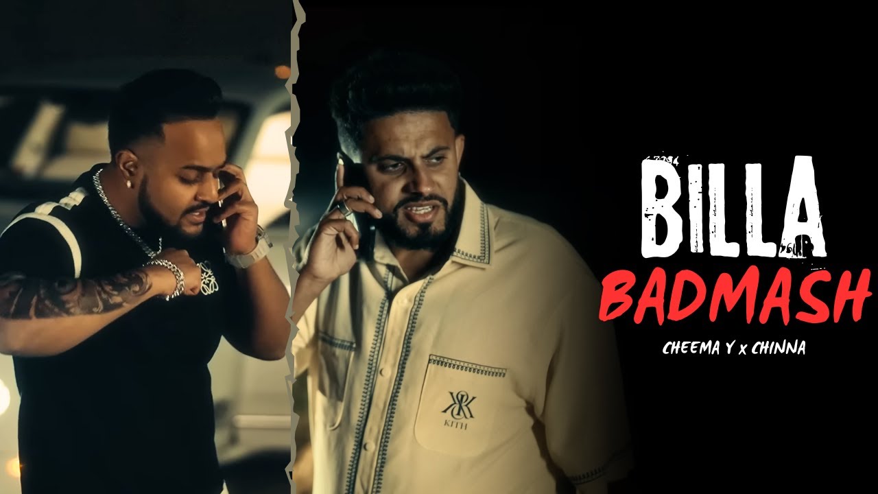 Cheema Y - Billa Badmash (Official Video) Chinna | Cheema Y New Song | Trump | Snake