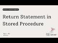 40 Stored Procedure with RETURN in SQL Server