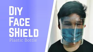 DIY Face Shield using Recycled Materials for COVID19