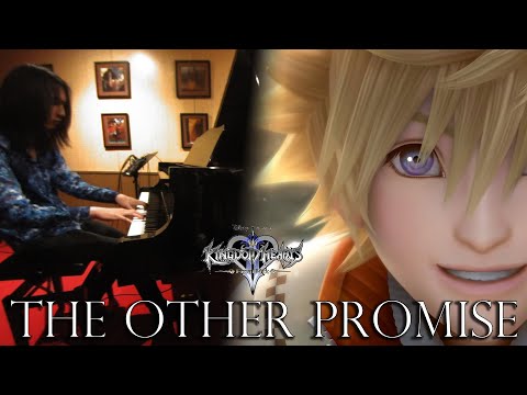 The Other Promise ∼ Roxas - KINGDOM HEARTS [ piano collections