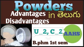 Powders in telugu, advantages & disadvantages pharmaceutics _1, b.pharm 1st sem , unit 2, class 2