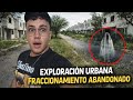 Nunca entren a este fraccionamiento abandonado: El video que te hará dudar de todo"