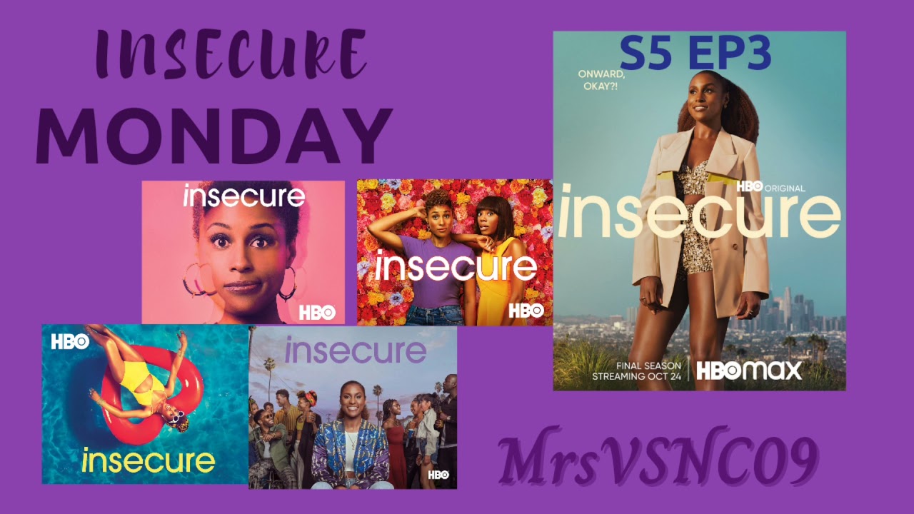 INSECURE SEASON 5 EPISODE 3 RECAP #InsecureSeason5 #InsecureHBO #