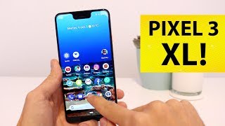 Descubre el nuevo Google Pixel 3 XL en este pre review en español, ...