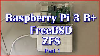 Celebrity Raspberry Pi 3  +  FreeBSD  +  ZFS   (Part 1) Profile