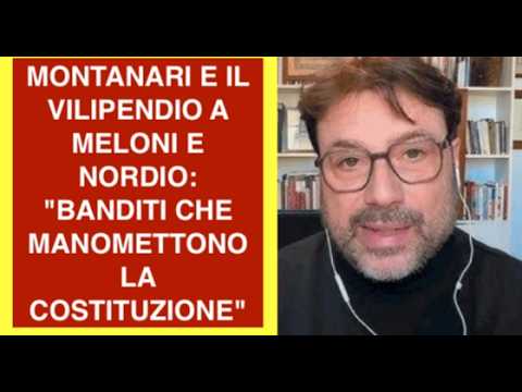 Video MONTANARI E IL VILIPENDIO A MELONI E NORDIO: BANDITI CHE MANOMETTONO LA COSTITUZIONE