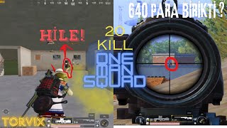 MAÇIMA HİLE GELDİ !!!  ONE MAN SQUAD  PUBG Mobile