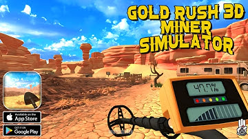 Gold Rush Miner Simulator 3D (New Update) Gameplay Android&Ios