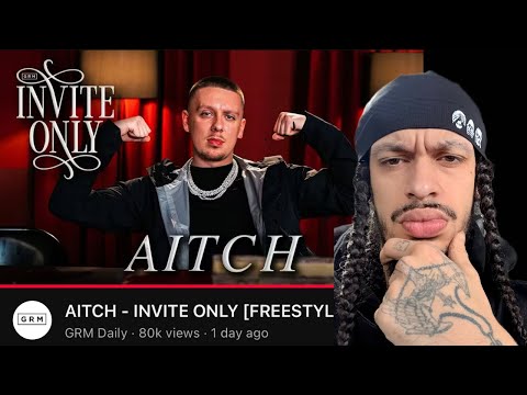 AITCH - INVITE ONLY [FREESTYLE] Reaction