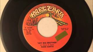 Hey Big Brother , Rare Earth , 1971