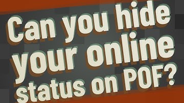 Can you hide your online status on POF?