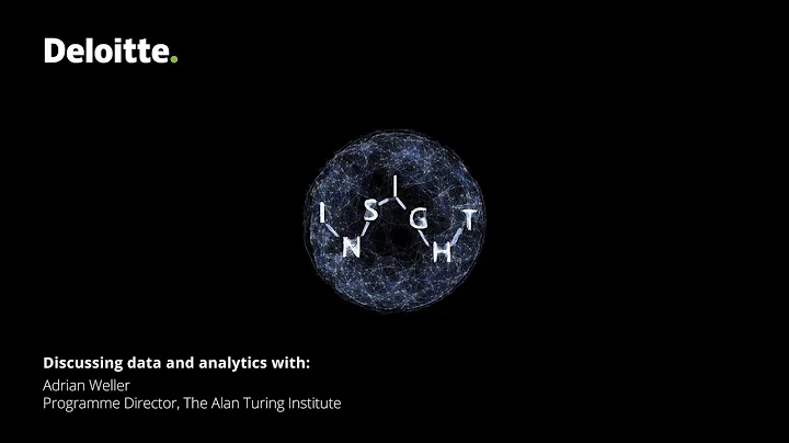 Discussing Data and Analytics with: Adrian Weller