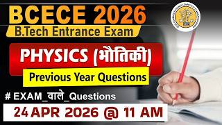 💥Fastrack Batch💥| BCECE 2026 | PHYSICS | Practice Live Class | Entrance Exam #bcece