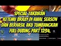 Gameplay full dubing | ketemu BRAXY di awal season | part 1234