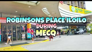 Robinsons Place Iloilo During Mecq  Iloilo City